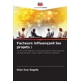 thumbnail image 1 of Facteurs influenÃ§ant les projets, (Paperback), 1 of 1