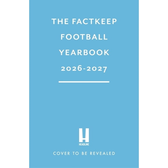 The Factkeep Football Yearbook 2026-2027, (Paperback)