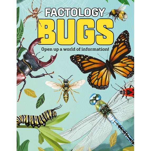 Factology Factology: Bugs: Open Up a World of Information!, (Hardcover)