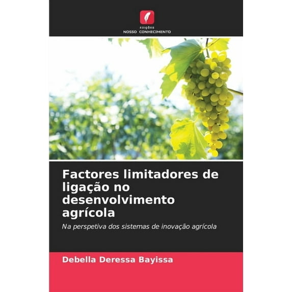 Factores limitadores de ligação no desenvolvimento agrÃcola, (Paperback)