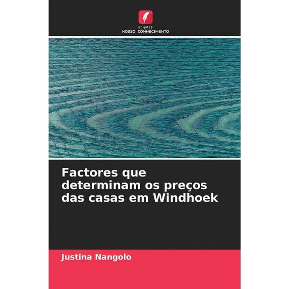 Factores que determinam os preços das casas em Windhoek (Paperback)