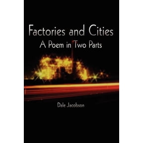 Factories and Cities: A Poem in Two Parts, (Paperback)