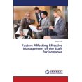 thumbnail image 1 of Factors Affecting Effective Management of the Staff Performance (Paperback), 1 of 1