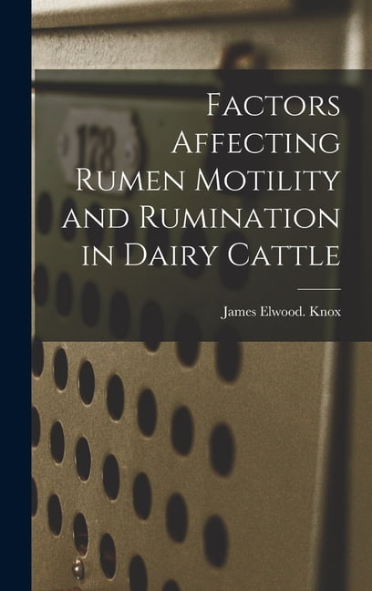 Factors Affecting Rumen Motility and Rumination in Dairy Cattle ...