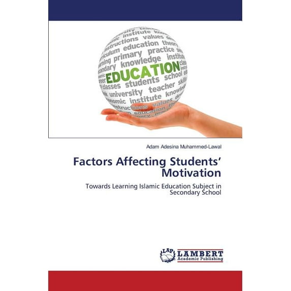 Factors Affecting Students' Motivation (Paperback)