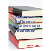 Factors Influence Organizational Behavior, Paperback