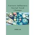 thumbnail image 1 of Factors Influence Social Need Change (Hardcover), 1 of 1