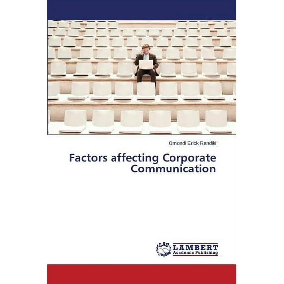 Factors affecting Corporate Communication (Paperback)
