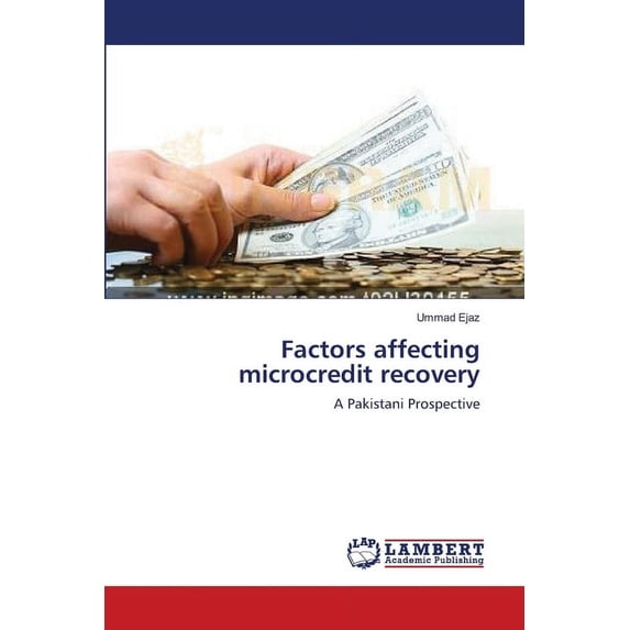 Factors affecting microcredit recovery (Paperback)