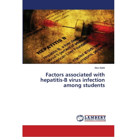 Factors associated with hepatitis-B virus infection among students (Paperback)