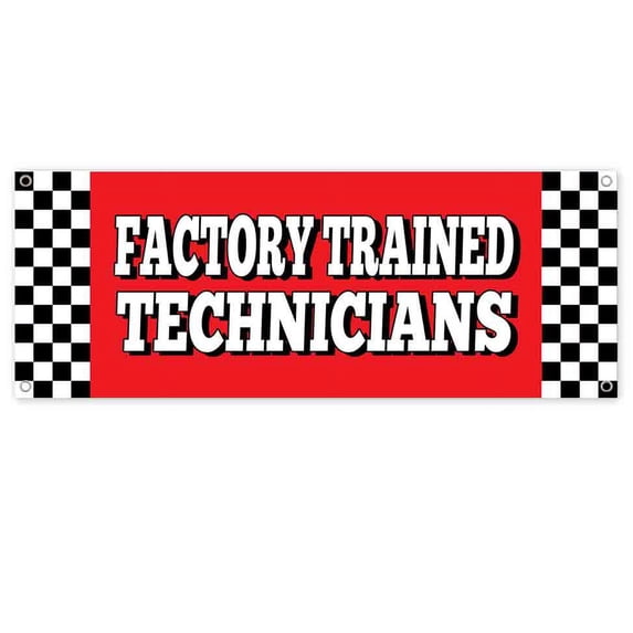 Factory Trained Technicians 13 oz Vinyl Banner With Metal Grommets