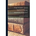 thumbnail image 1 of Factory and Industrial Management, (Paperback), 1 of 1