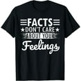 thumbnail image 1 of Facts Don't Care About Your Feelings Women T-Shirt Black 2X-Large, 1 of 4