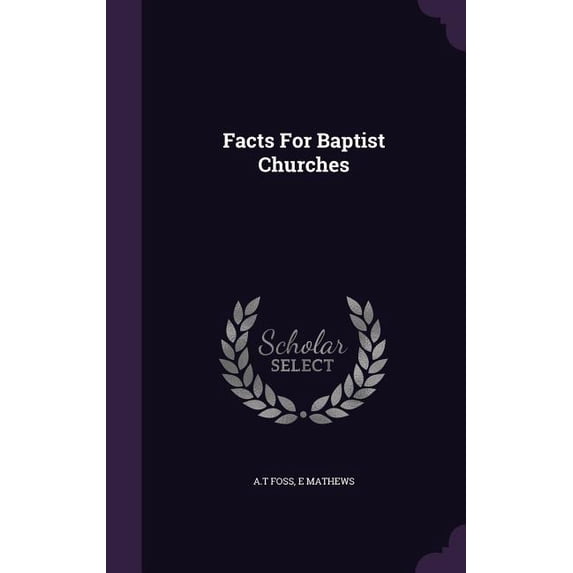 Facts For Baptist Churches (Hardcover)