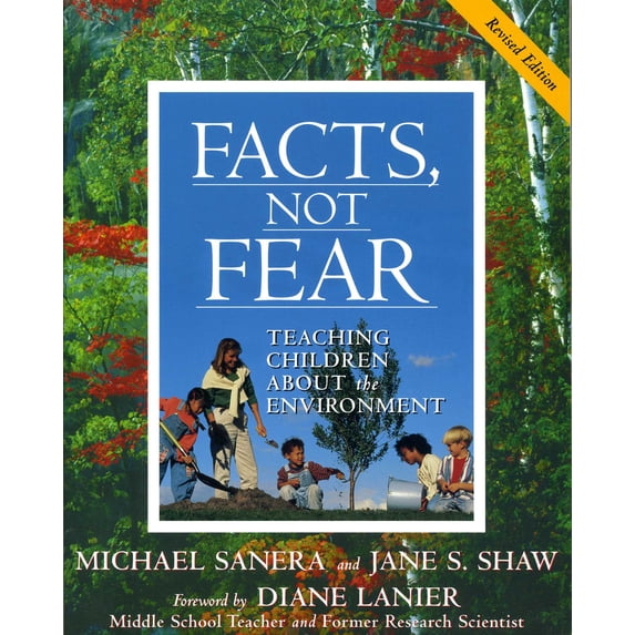 Facts, Not Fear (Paperback) by Michael Sanera, Jane S Shaw