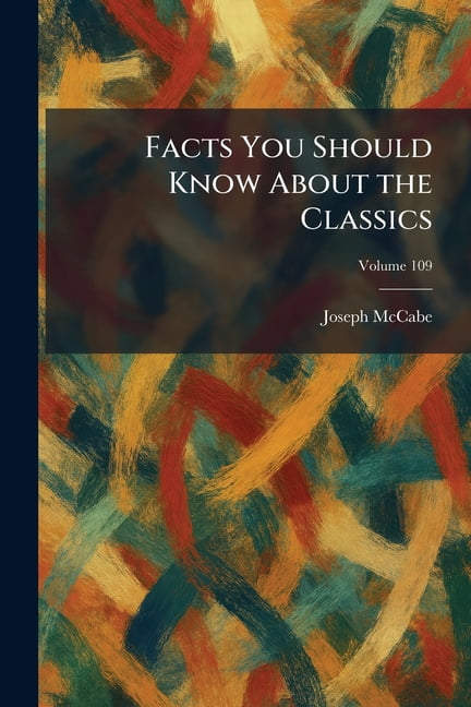 Facts You Should Know About the Classics, (Paperback)