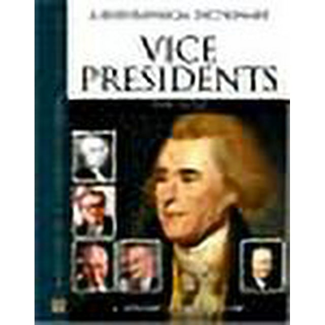 Facts on File Library of American History: Vice Presidents : A ...