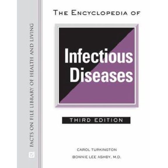 Pre-Owned The Encyclopedia of Infectious Diseases, Third Edition (Hardcover) 0816063974 9780816063970
