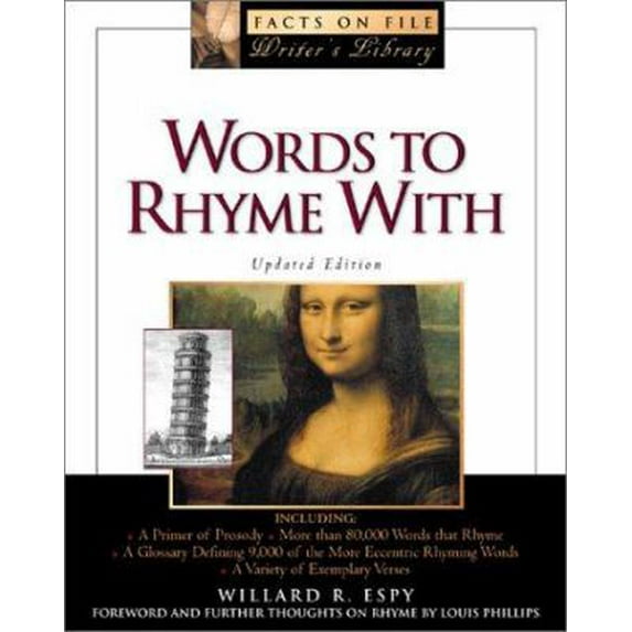 Pre-Owned Words to Rhyme With: For Poets and Song Writers : Including a Primer of Prosody, a List of More Than 80,000 Words That Rhyme, a Glossary Defining ...... (Hardcover) 0816043124 9780816043125