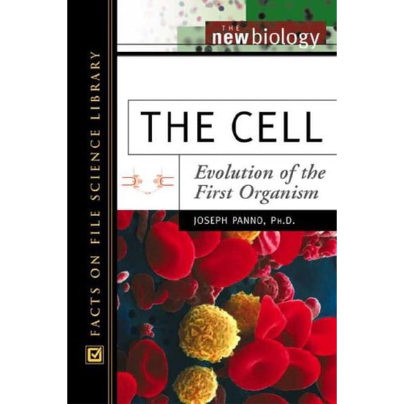 Pre-Owned The Cell: Evolution of the First Organism (New Biology) (Hardcover) 0816049467 9780816049462