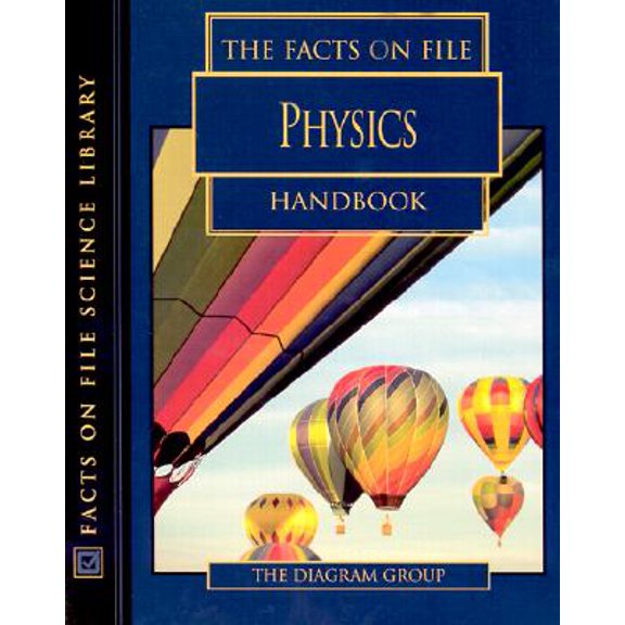 Pre-Owned Facts on File Science Handbooks: The Facts on File Physics Handbook (Paperback)