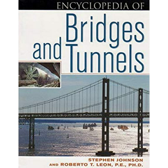 Pre-Owned Encyclopedia of Bridges and Tunnels (Paperback) 9780816044832