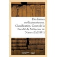 thumbnail image 1 of Faculté de Médecine de Nancy. Cours de Thérapeutique Et de Matière Médicale: Des Formes Médicamenteuses. Classification (Paperback), 1 of 1