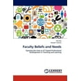 thumbnail image 1 of Faculty Beliefs and Needs (Paperback), 1 of 1