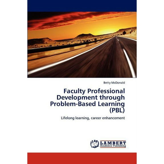 Faculty Professional Development through Problem-Based Learning (PBL), (Paperback)