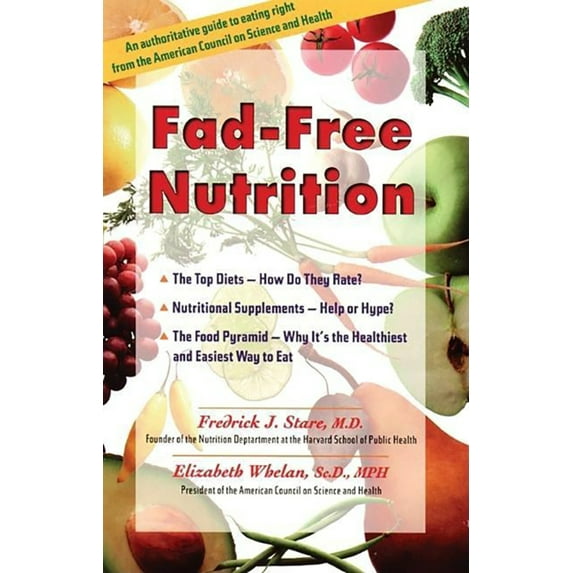 Pre-Owned Fad-Free Nutrition (Paperback) 0897932366 9780897932363
