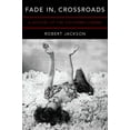 thumbnail image 1 of Fade In, Crossroads : A History of the Southern Cinema, 1 of 1
