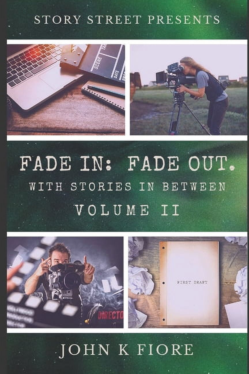 Fade in: FADE OUT.: Volume II (Paperback)