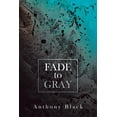 thumbnail image 1 of Fade to Gray, 1 of 1