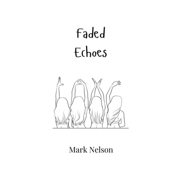 Faded Echoes, (Paperback)