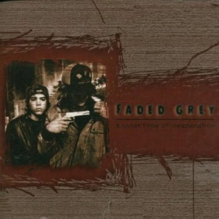 Faded Grey - A Quiet Time Of Desperation - Music & Performance - CD