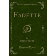Fadette Classic Reprint