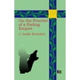 thumbnail image 1 of Fading Empire On the Frontier of a Fading Empire, Book 4, (Paperback), 1 of 1