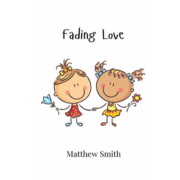 Fading Love, (Paperback)