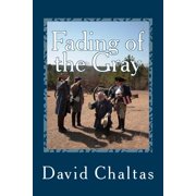 Fading of the Gray, Paperback
