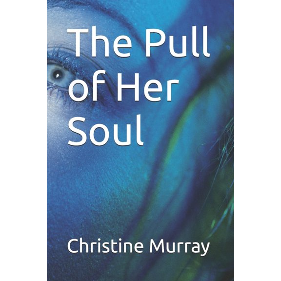 Fae Blood The Pull of Her Soul, Book 1, (Paperback)