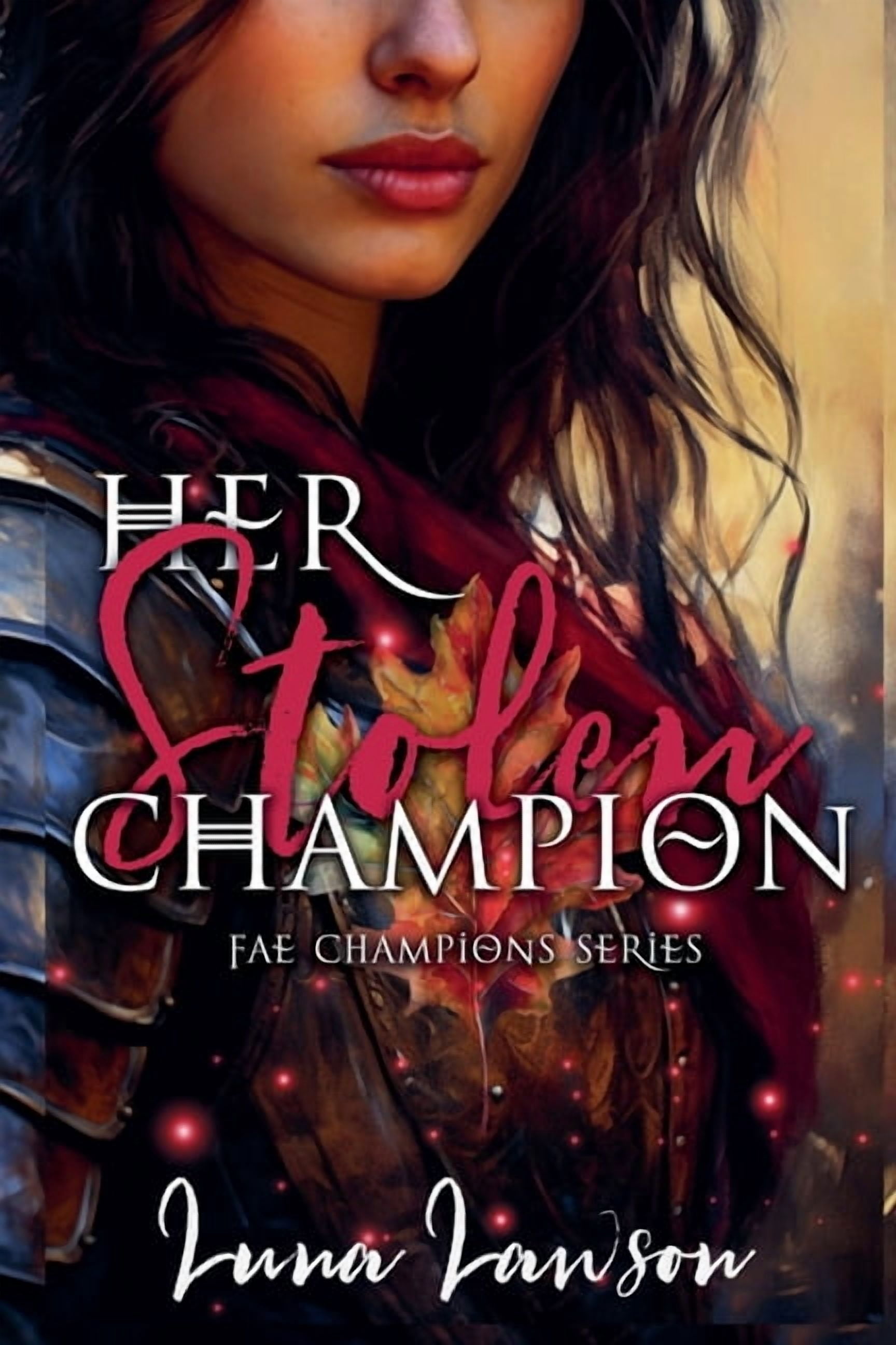 Fae Champions Her Stolen Champion, Book 2, (Paperback)
