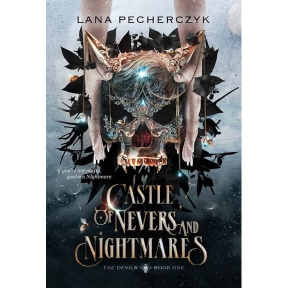 Fae Devils Castle of Nevers and Nightmares: A Fae Devils Novel, Book 1, (Hardcover)