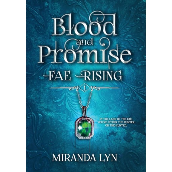Fae Rising Blood and Promise, Book 1, (Hardcover)