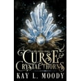 thumbnail image 1 of Fae and Crystal Thorns Curse and Crystal Thorns, Book 4, (Paperback), 1 of 1