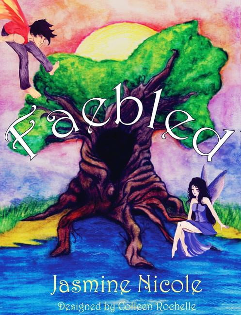Faebled (Paperback) by Colleen Rochelle, Jasmine Nicole