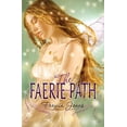 thumbnail image 1 of Pre-Owned The Faerie Path (Paperback) 0060871040 9780060871048, 1 of 1