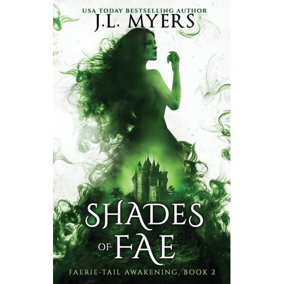 Faerie-Tail Awakening Shades of Fae, Book 2, (Paperback)