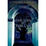 Faery Loves and Faery Lais Paperback