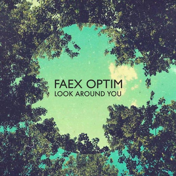 Faex Optim - Look Around You - Electronica - CD