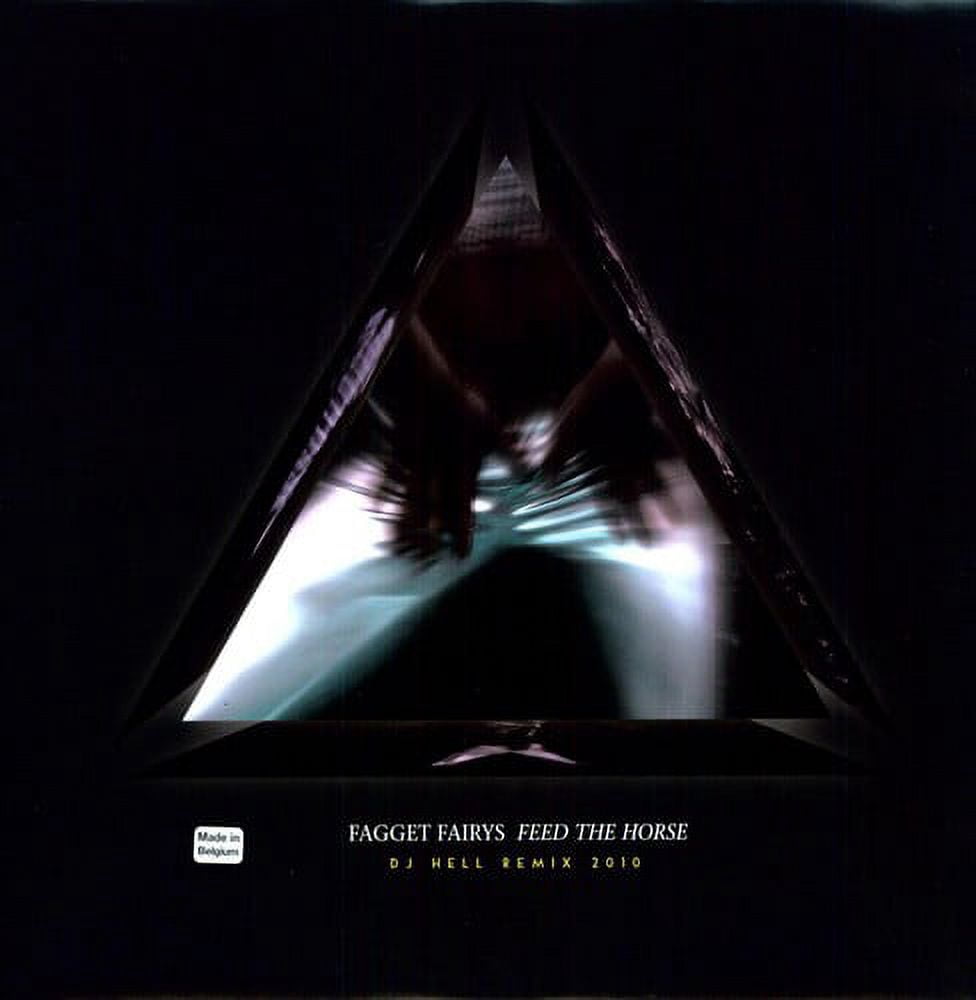 Fagget Fairys - Feed the Horse: DJ Hell Remix 2010 - Electronica - Vinyl